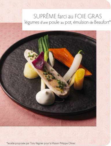 Suprême farci au foie gras, légumes d’une poule au pot, émulsion de Beaufort
